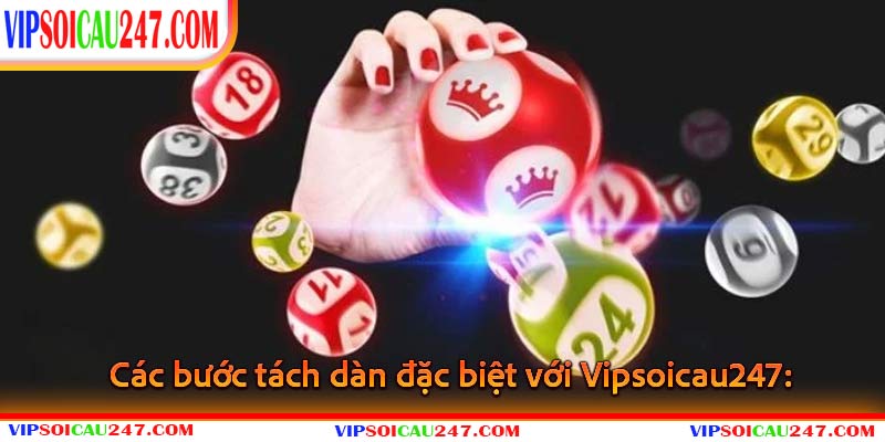 Tách Dàn Đặc Biệt Hiệu Quả Trên Vipsoicsau247