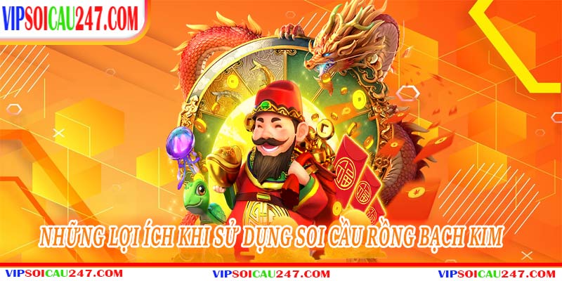 Soi Cầu Rồng Bạch Kim Chuẩn Xác Giúp Bạn Trúng Lớn