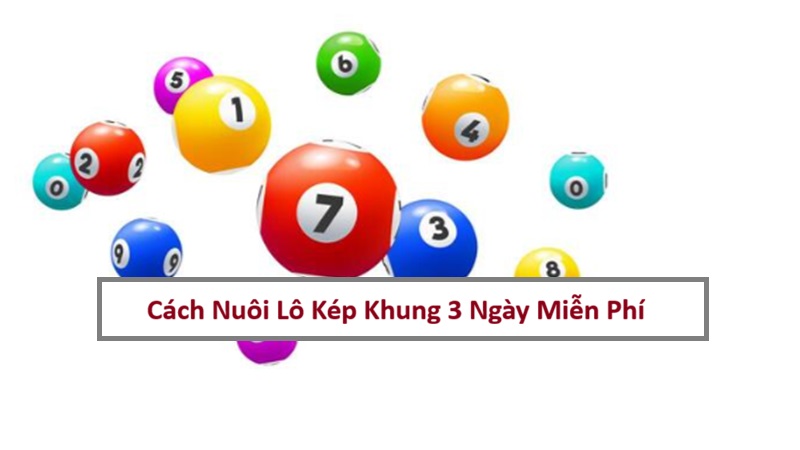 lo-kep-khung-3-ngay-mien-phi